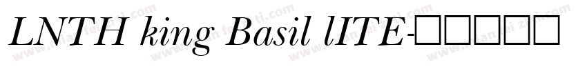 LNTH king Basil lITE字体转换